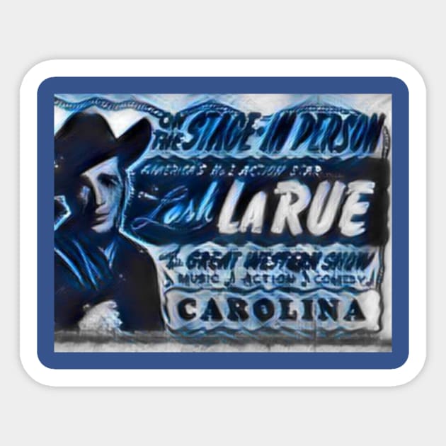 Lash La Rue Live At The Carolina Theater Sticker by greenporker